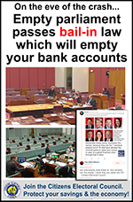 On the eve of the crash... Empty parliament passes bail-in law which will empty your bank accounts